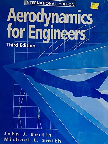 Aerodynamics for Engineers (9780137614875) by Bertin, John J.; Smith, Michael L.