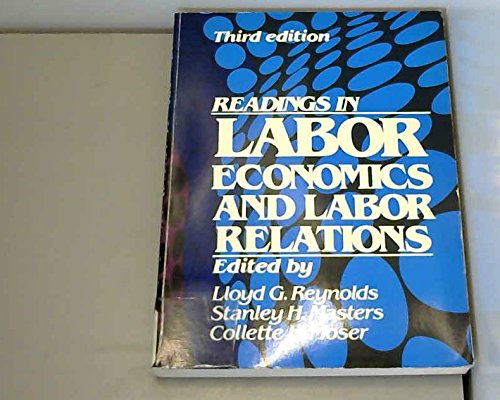 Beispielbild fr Readings in Labor Economics and Labor Relations zum Verkauf von Better World Books