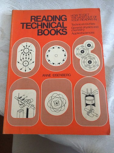 Imagen de archivo de Reading technical books: How to get the most out of your readings in general physics and chemistry, automotive, electrical, and mechanical technology, . courses, engineering technology courses a la venta por Book Deals