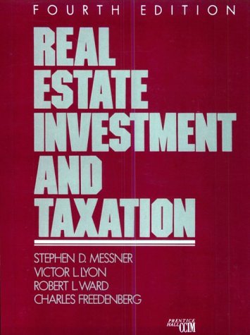 Beispielbild fr Real Estate Investment and Taxation (Commercial-Investment Real Estate Council series) zum Verkauf von SecondSale