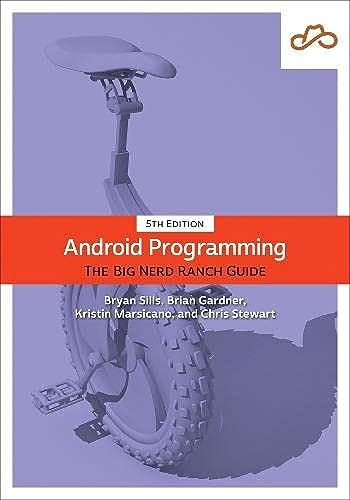 Stock image for Android Programming: The Big Nerd Ranch Guide (Big Nerd Ranch Guides) for sale by Textbooks_Source