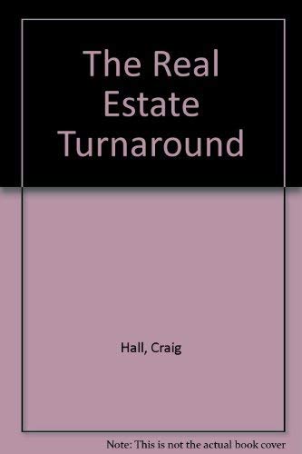 Stock image for The Real Estate Turnaround for sale by Better World Books