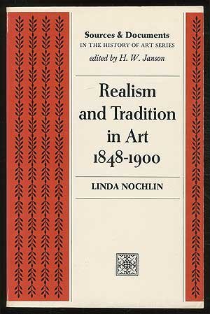 Imagen de archivo de Realism and Tradition in Art, 1848-1900: Sources and Documents a la venta por Hawking Books