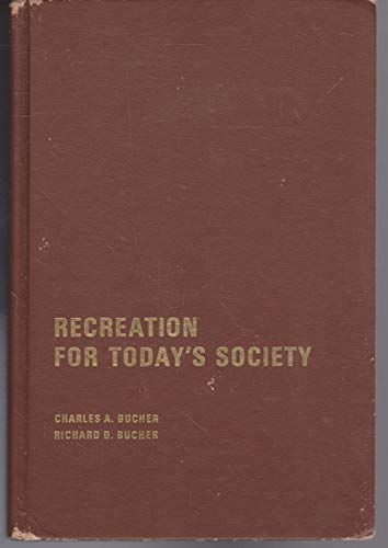 Beispielbild fr Recreation for Today's Society zum Verkauf von Better World Books