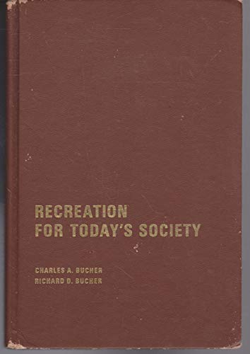 Imagen de archivo de Recreation for Today's Society a la venta por Better World Books