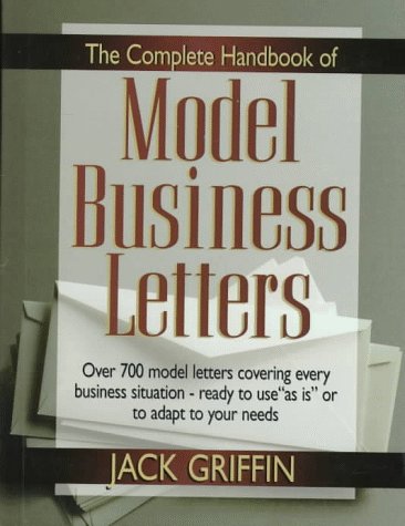 Beispielbild fr The Complete Book of Model Business Letters zum Verkauf von Better World Books: West