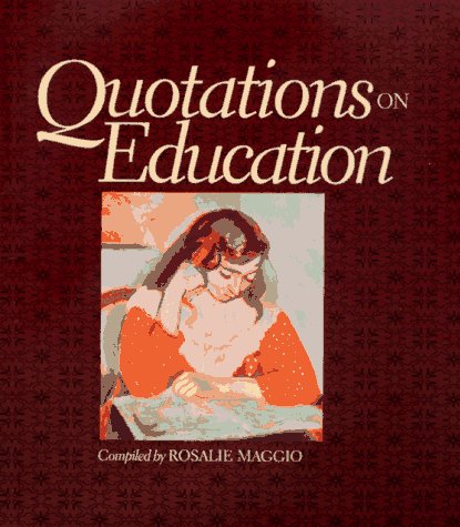 9780137691340: Quotations on Education