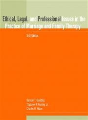 Beispielbild fr Ethical, Legal, and Professional Issues in the Practice of Marriage and Family Therapy zum Verkauf von Better World Books