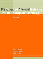 Stock image for Ethical, Legal, and Professional Issues in the Practice of Marriage and Family Therapy for sale by Better World Books
