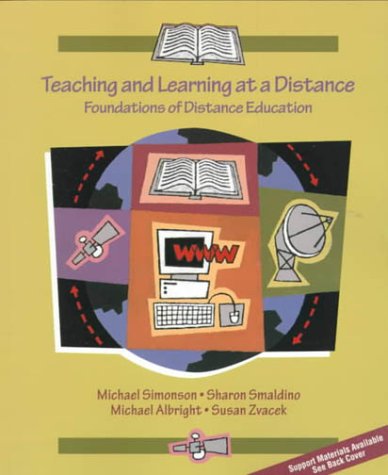 Imagen de archivo de Teaching and Learning at a Distance : Foundation of Distance Education a la venta por Better World Books: West