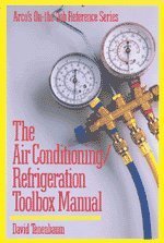 9780137702640: The Air Conditioning/Refrigeration Toolbox Manual (Arco's on-the-Job Reference Series)