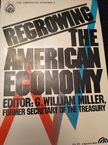 Stock image for Regrowing the American Economy for sale by Better World Books