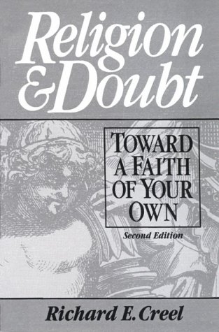 Beispielbild fr Religion and Doubt : Toward a Faith of Your Own zum Verkauf von Better World Books