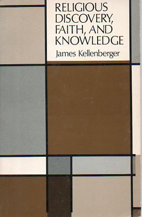 Beispielbild fr Religious Discovery, Faith, and Knowledge zum Verkauf von Better World Books