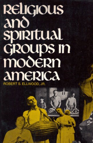 Stock image for Religious and Spiritual Groups in Modern America for sale by Better World Books