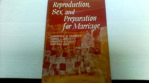 Beispielbild fr Reproduction, Sex and Preparation for Marriage zum Verkauf von Long Island Book Company