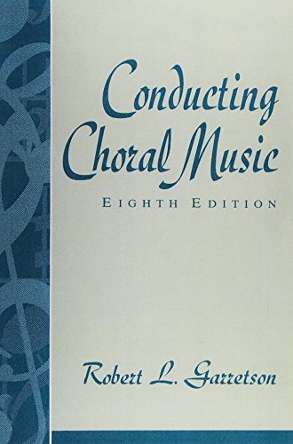 Beispielbild fr Conducting Choral Music (8th Edition) zum Verkauf von BooksRun