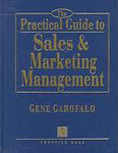 Beispielbild fr Practical Guide to Sales and Marketing Management zum Verkauf von Better World Books