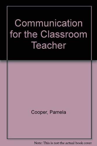 Stock image for Communication for the Classroom Teacher for sale by HPB-Red