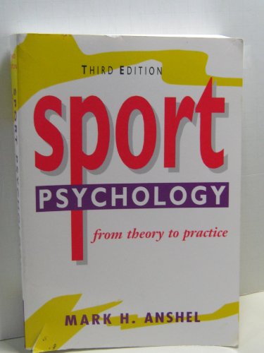 9780137765843: Sport Psychology: From Theory to Practice