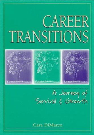 Stock image for Career Transitions: A Journey of Survival and Growth for sale by St Vincent de Paul of Lane County