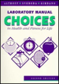 9780137779390: Laboratory Manual: Choices in Health and Fitness for Life