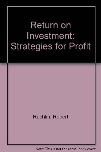 Stock image for Return on Investment: Strategies for Profit (A Spectrum book) for sale by 3rd St. Books