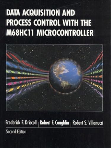 Imagen de archivo de Data Acquisition and Process Control with the M68HC11 Microcontroller (2nd Edition) a la venta por More Than Words