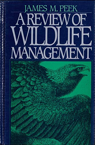 A Review of Wildlife Management (9780137805525) by Peek, James M.