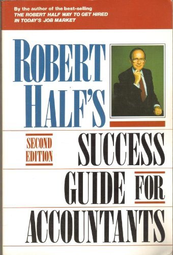 Imagen de archivo de Robert Half's Success Guide for Accountants a la venta por Books Puddle
