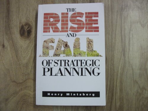 Imagen de archivo de The Rise and Fall of Strategic Planning a la venta por Better World Books: West