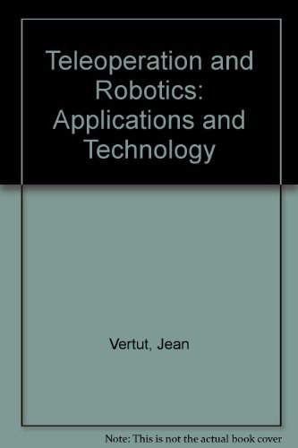 9780137822027: Teleoperation and Robotics: Applications and Technology