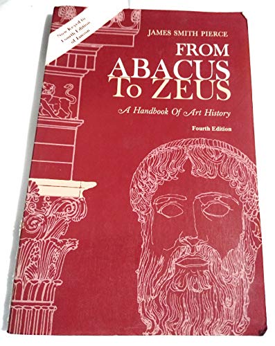 9780137830282: From Abacus to Zeus: A Handbook of Art History