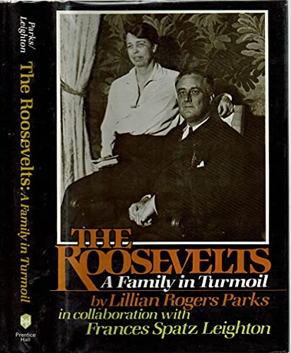 Imagen de archivo de The Roosevelts : A Family in Turmoil a la venta por Better World Books