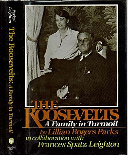 Stock image for The Roosevelts : A Family in Turmoil for sale by Better World Books