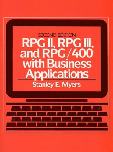 Rpg II, Rpg III, And Rpg/400 With Business Applications.
