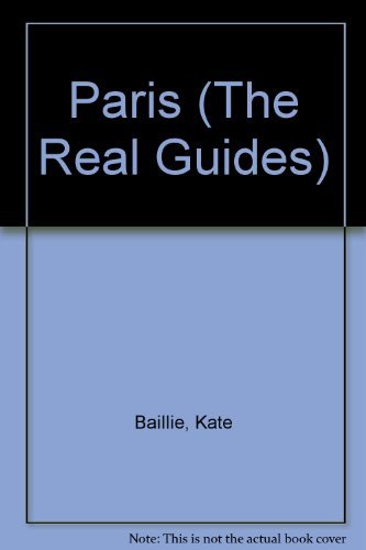 Beispielbild fr Paris (The Real Guides) zum Verkauf von Robinson Street Books, IOBA