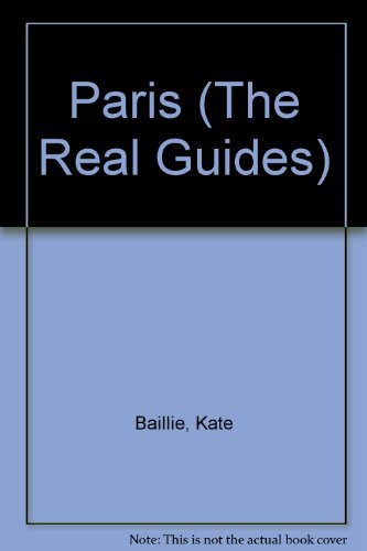 Stock image for Paris (The Real Guides) for sale by Red's Corner LLC