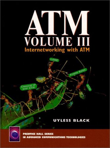 Stock image for ATM, Volume III: Internetworking with ATM for sale by Wonder Book