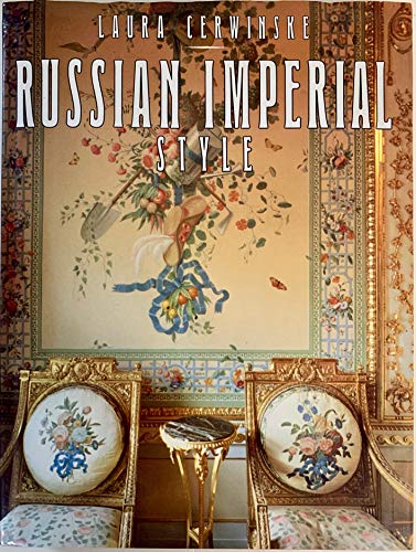 Beispielbild fr Russian Imperial Style zum Verkauf von Better World Books