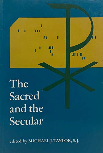 Stock image for The Sacred and the Secular for sale by Book House in Dinkytown, IOBA