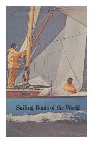 Sailing Boats of the World: a guide to classes