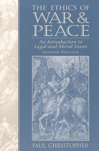 9780137862788: The Ethics of War and Peace: An Introduction to Legal and Moral Issues