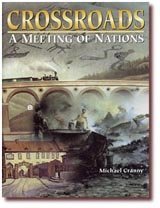 Beispielbild fr Crossroads - a Meeting of Nations zum Verkauf von ThriftBooks-Atlanta