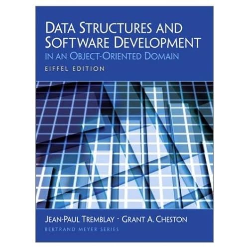 9780137879465: Data Structures and Software Development in an Object Oriented Domain, Eiffel Edition (Object and Component Technology Series)