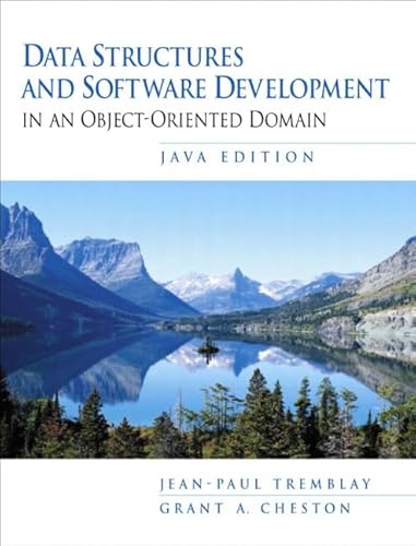 Data Structures and Software Development in an Object-Oriented Domain: Java Edition (9780137879533) by Tremblay, Jean-Paul; Cheston, Grant A.