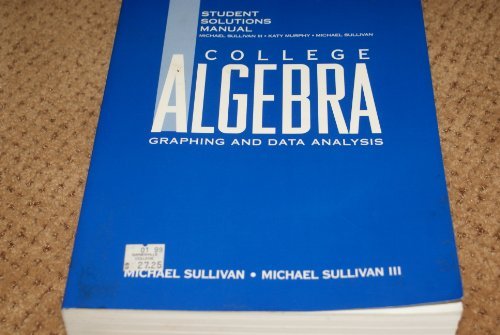 Imagen de archivo de College Algebra: Graphing and Data Analysis : Student Solutions Manual a la venta por HPB-Red