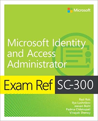Beispielbild fr Exam Ref SC-300 Microsoft Identity and Access Administrator zum Verkauf von WorldofBooks