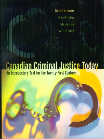 9780137904112: Canadian Criminal Justice Today: An Introductory Text for the 21st Century