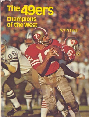 9780137911868: Title: The 49ers champions of the West